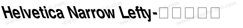 Helvetica Narrow Lefty字体转换
